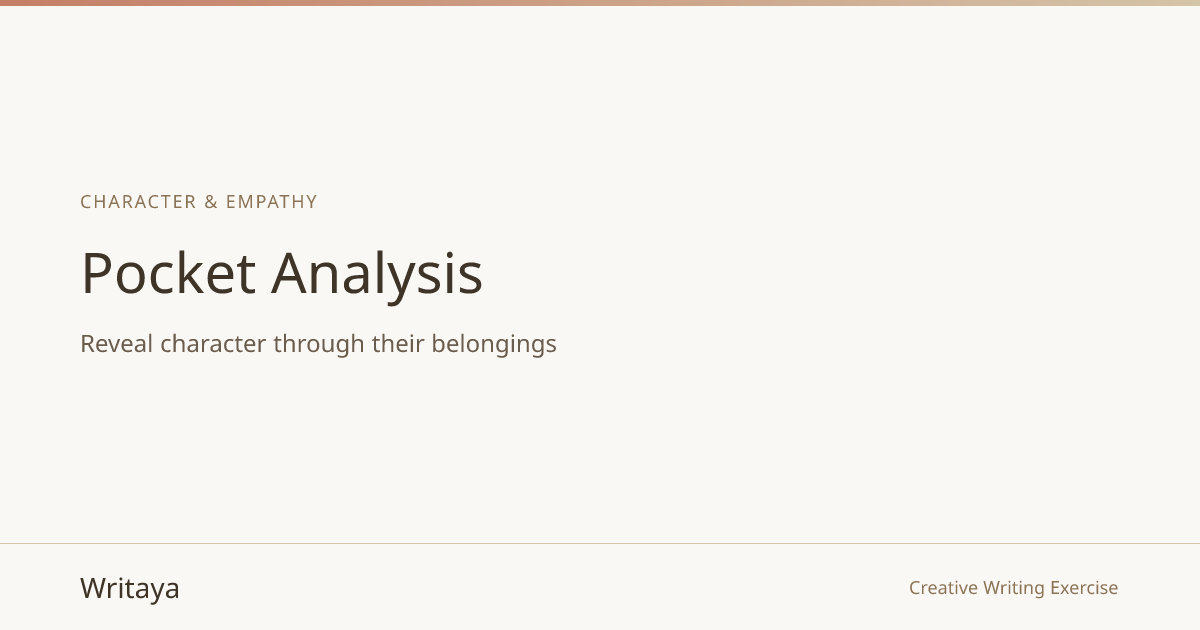 Pocket Analysis — Creative Writing Exercise | Writaya